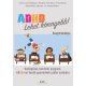 ADHD – Lehet könnyebb!     19.95 + 1.95 Royal Mail